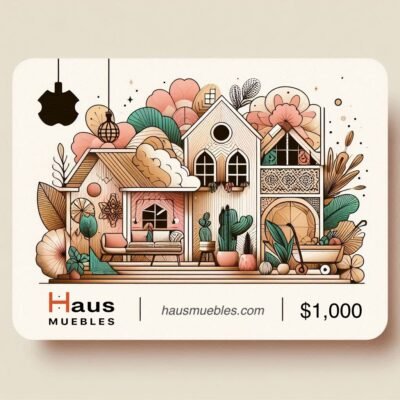 Tarjeta de regalo Haus Muebles - $1000 MXN